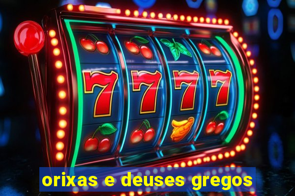 orixas e deuses gregos